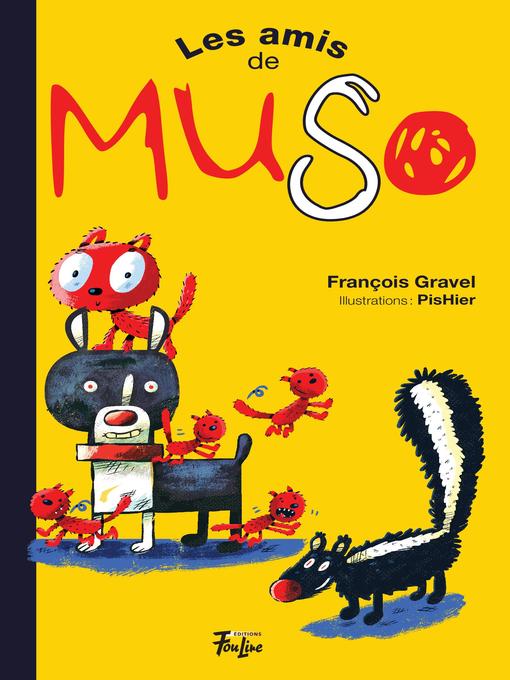 Title details for Les amis de Muso by François Gravel - Available